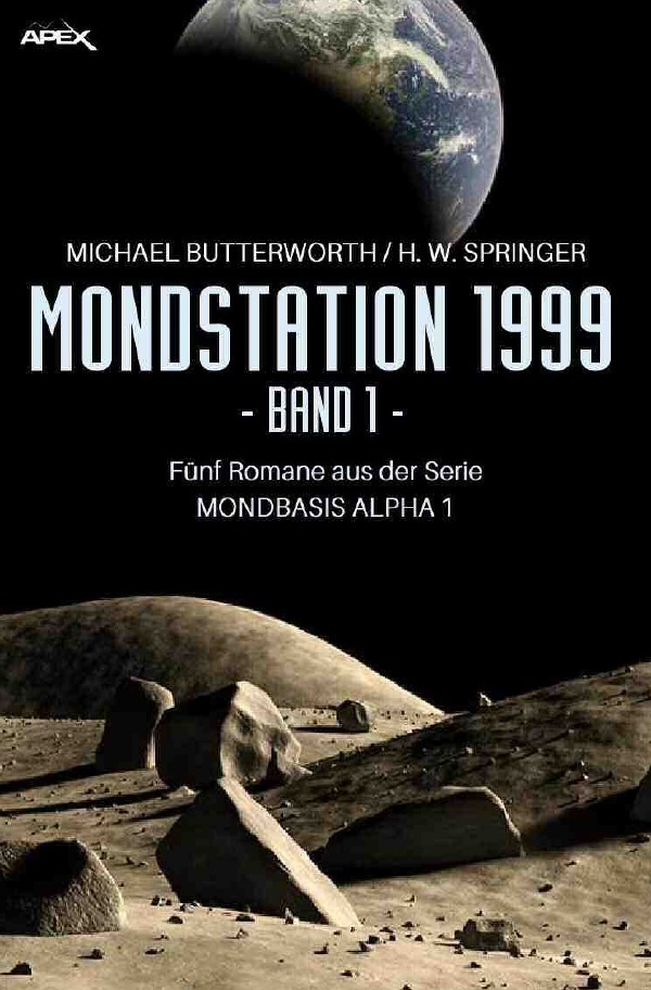 Cover: 9783750252110 | MONDSTATION 1999, BAND 1 | Michael Butterworth (u. a.) | Taschenbuch