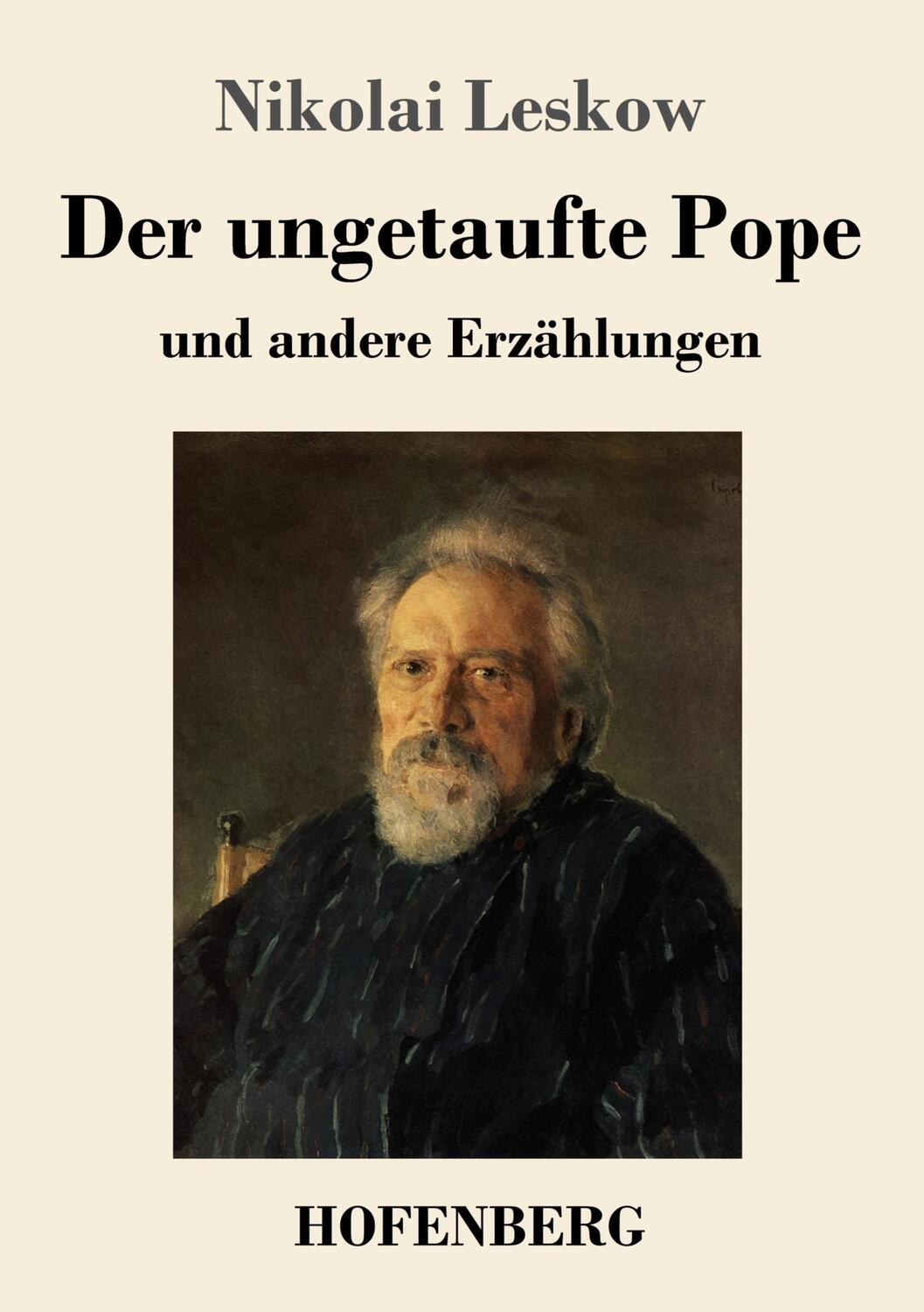Cover: 9783743703735 | Der ungetaufte Pope | und andere Erzählungen | Nikolai Leskow | Buch