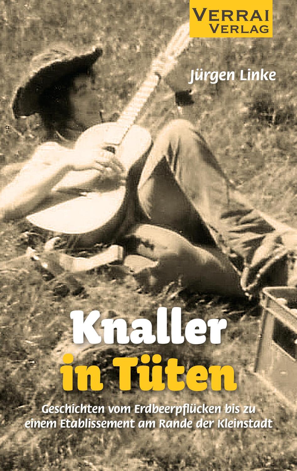 Cover: 9783948342920 | Knaller in Tüten | Jürgen Linke | Taschenbuch | 200 S. | Deutsch