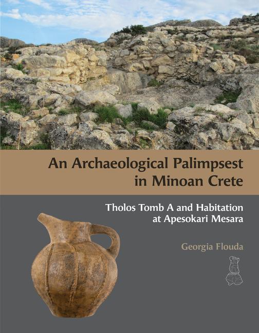 Cover: 9781931534352 | An Archaeological Palimpsest in Minoan Crete | Georgia Flouda | Buch