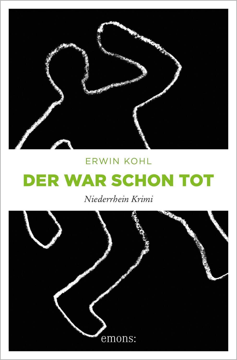 Cover: 9783740812416 | Der war schon tot | Niederrhein Krimi | Erwin Kohl | Taschenbuch