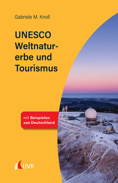 Cover: 9783739830926 | UNESCO Weltnaturerbe und Tourismus | Tourismus kompakt | Knoll | Buch