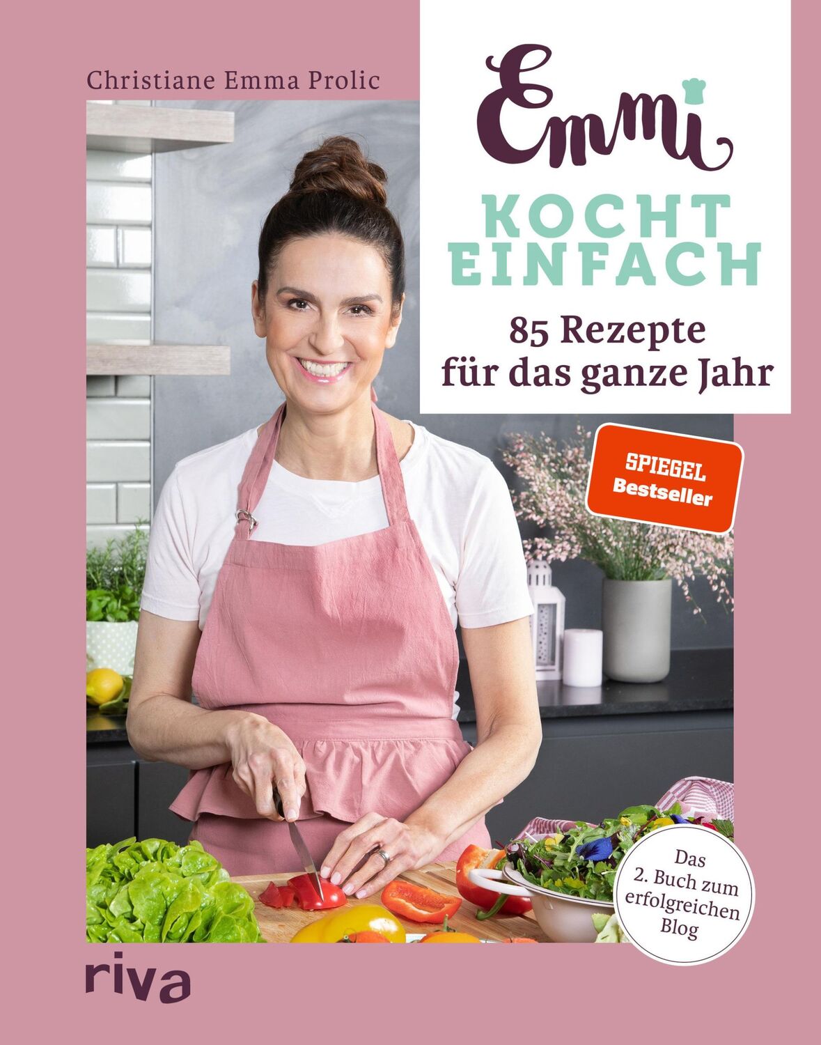 Cover: 9783742320896 | Emmi kocht einfach: 85 Rezepte für das ganze Jahr | Prolic | Buch