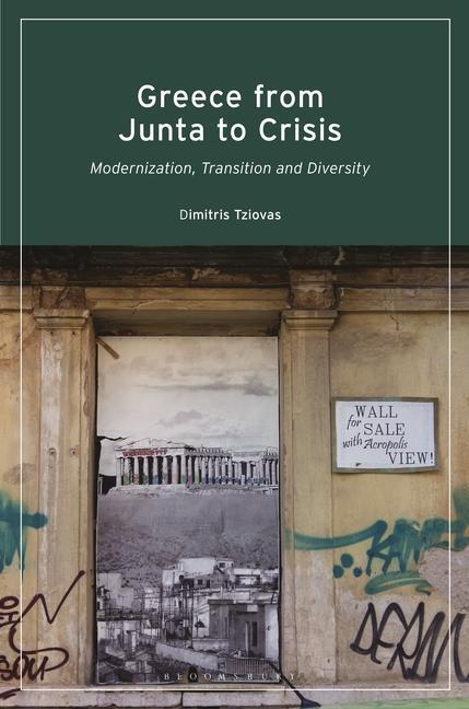Cover: 9780755642540 | GREECE FROM JUNTA TO CRISIS | Dimitris Tziovas | Taschenbuch | 2023