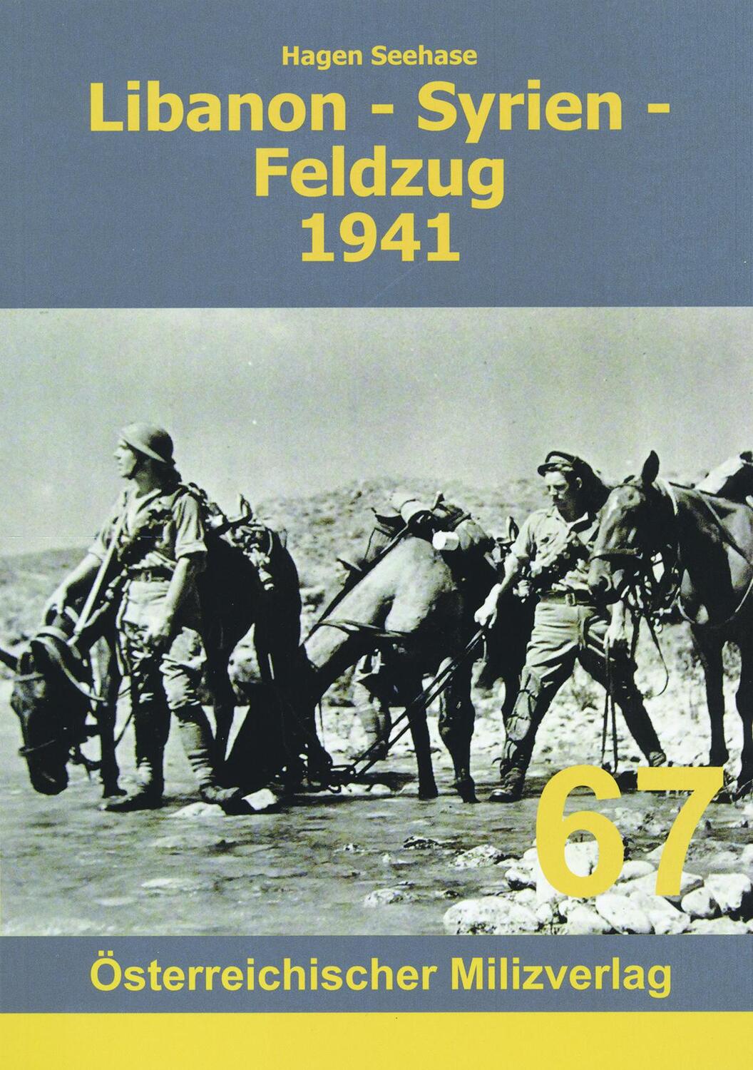 Cover: 9783901185854 | Libanon - Syrien - Feldzug 1941 | Hagen Seehase | Taschenbuch | 2022