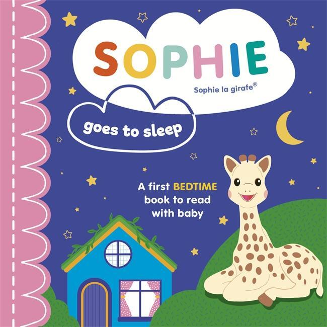 Cover: 9781800782549 | Sophie la girafe: Sophie Goes to Sleep | Ruth Symons | Buch | Englisch