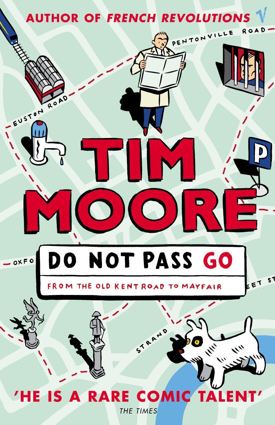 Cover: 9780099433866 | Do Not Pass Go | From the Old Kent Road to Mayfair | Tim Moore | Buch
