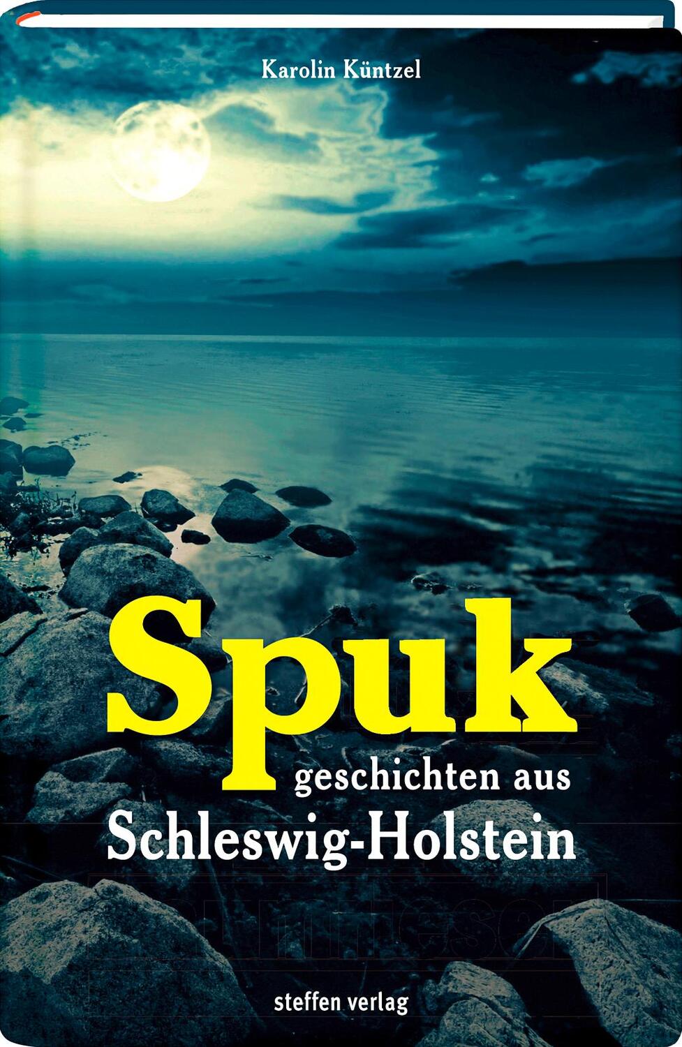 Cover: 9783957990259 | Spukgeschichten aus Schleswig-Holstein | Karolin Küntzel | Taschenbuch