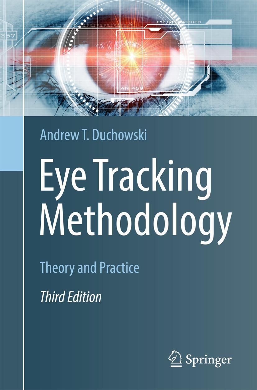 Cover: 9783319578811 | Eye Tracking Methodology | Theory and Practice | Andrew T. Duchowski