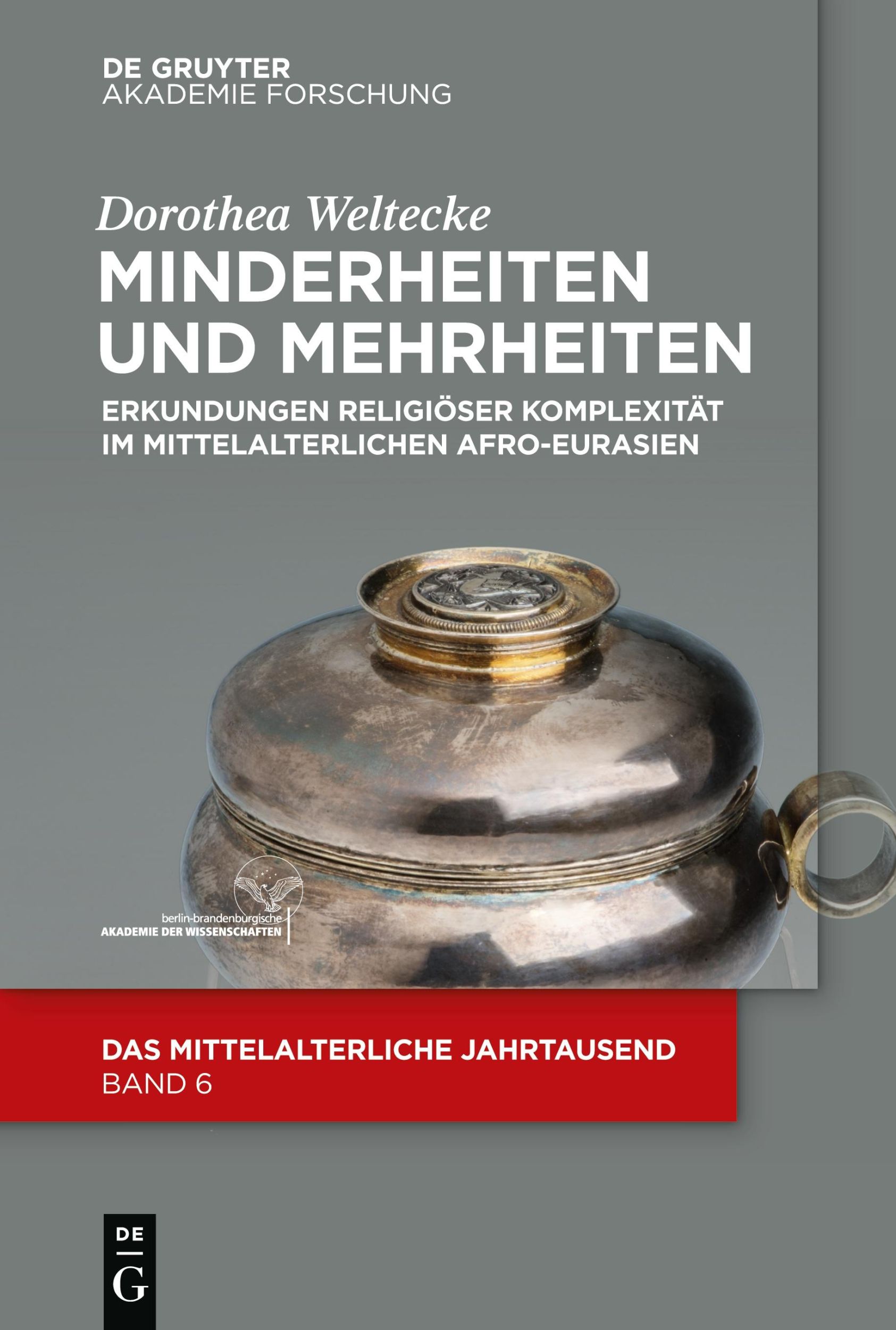 Cover: 9783110689235 | Minderheiten und Mehrheiten | Dorothea Weltecke | Taschenbuch | VI