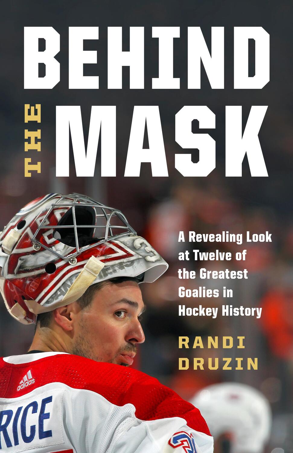 Cover: 9781771649636 | Behind the Mask | Randi Druzin | Buch | Englisch | 2023