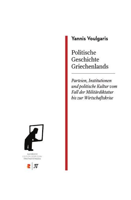 Cover: 9783946142300 | Politische Geschichte Griechenlands Parteien, Institutionen und...