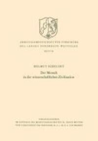 Cover: 9783663002468 | Der Mensch in der wissenschaftlichen Zivilisation | Helmut Schelsky