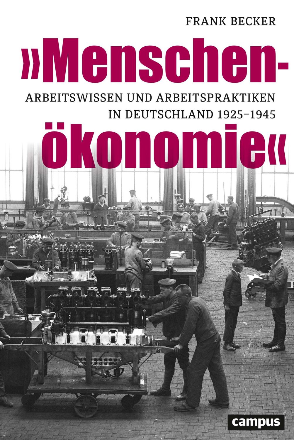 Cover: 9783593514567 | »Menschenökonomie« | Frank Becker | Buch | 347 S. | Deutsch | 2021