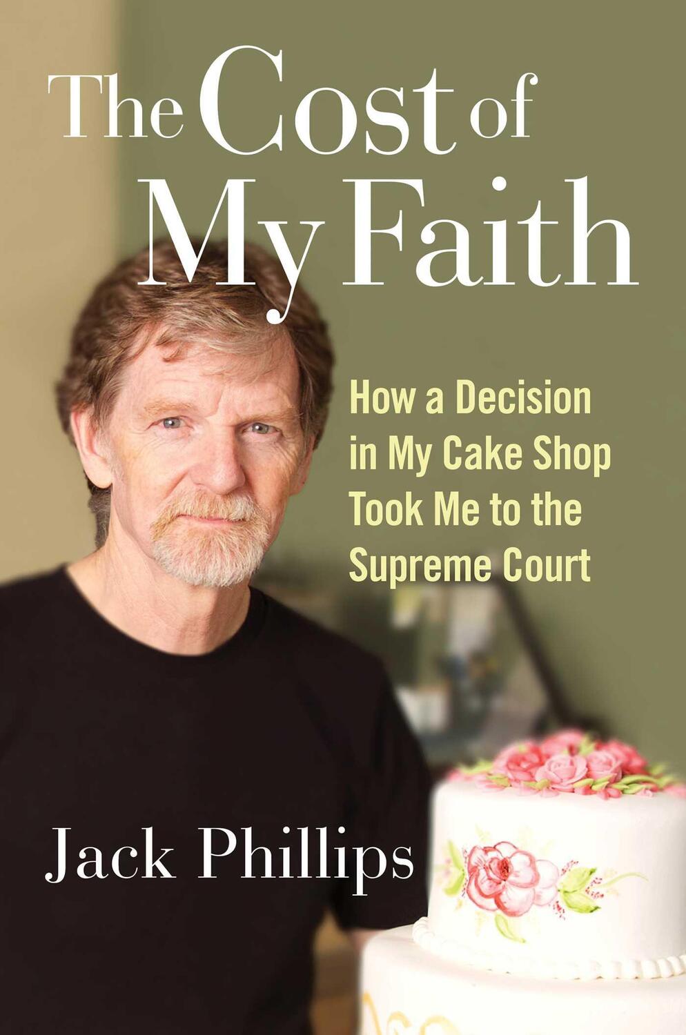 Cover: 9781684510801 | The Cost of My Faith: How a Decision in My Cake Shop Took Me to the...