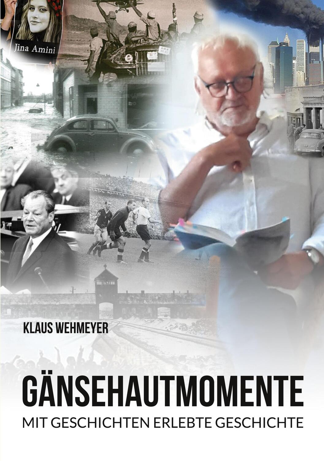 Cover: 9783752846874 | Gänsehautmomente | Mit Geschichten erlebte Geschichte | Klaus Wehmeyer
