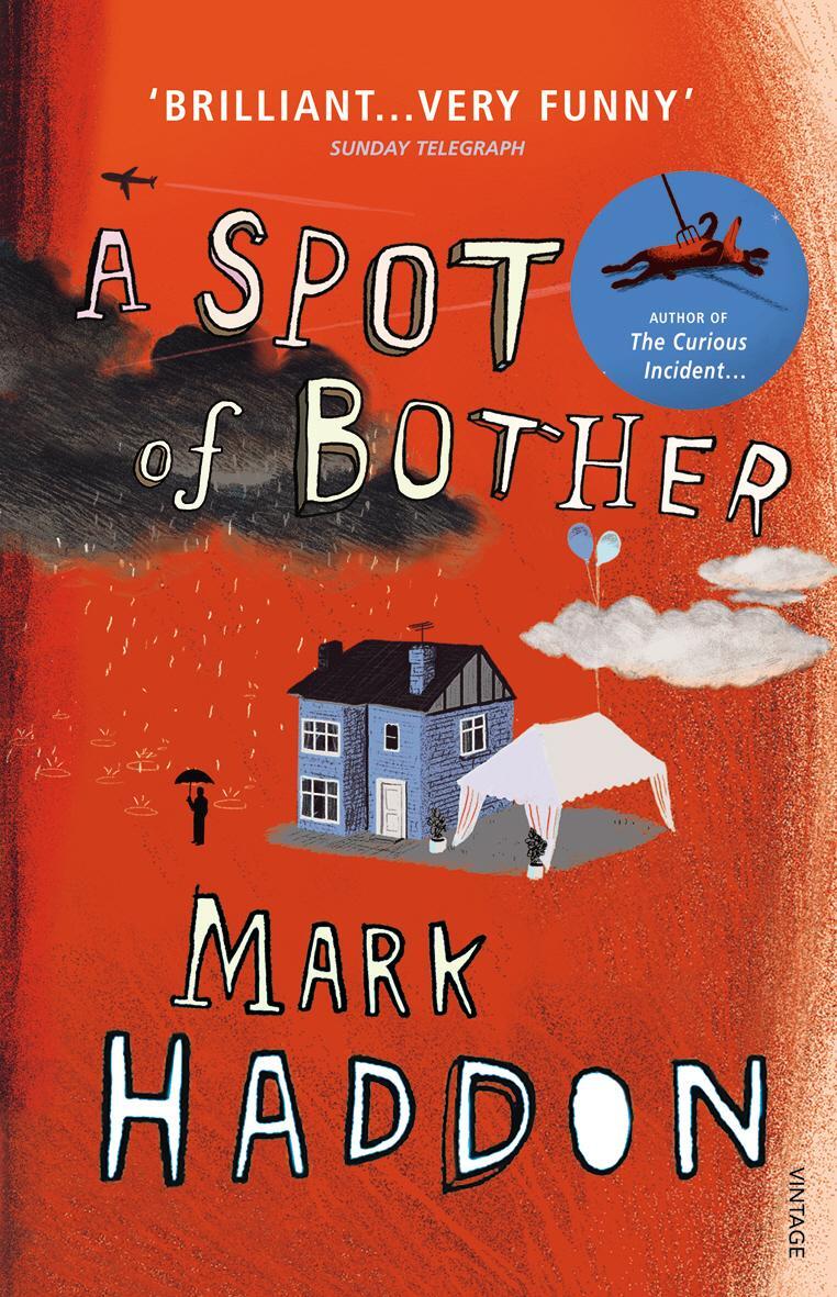 Cover: 9780099506928 | A Spot of Bother | Mark Haddon | Taschenbuch | B-format paperback