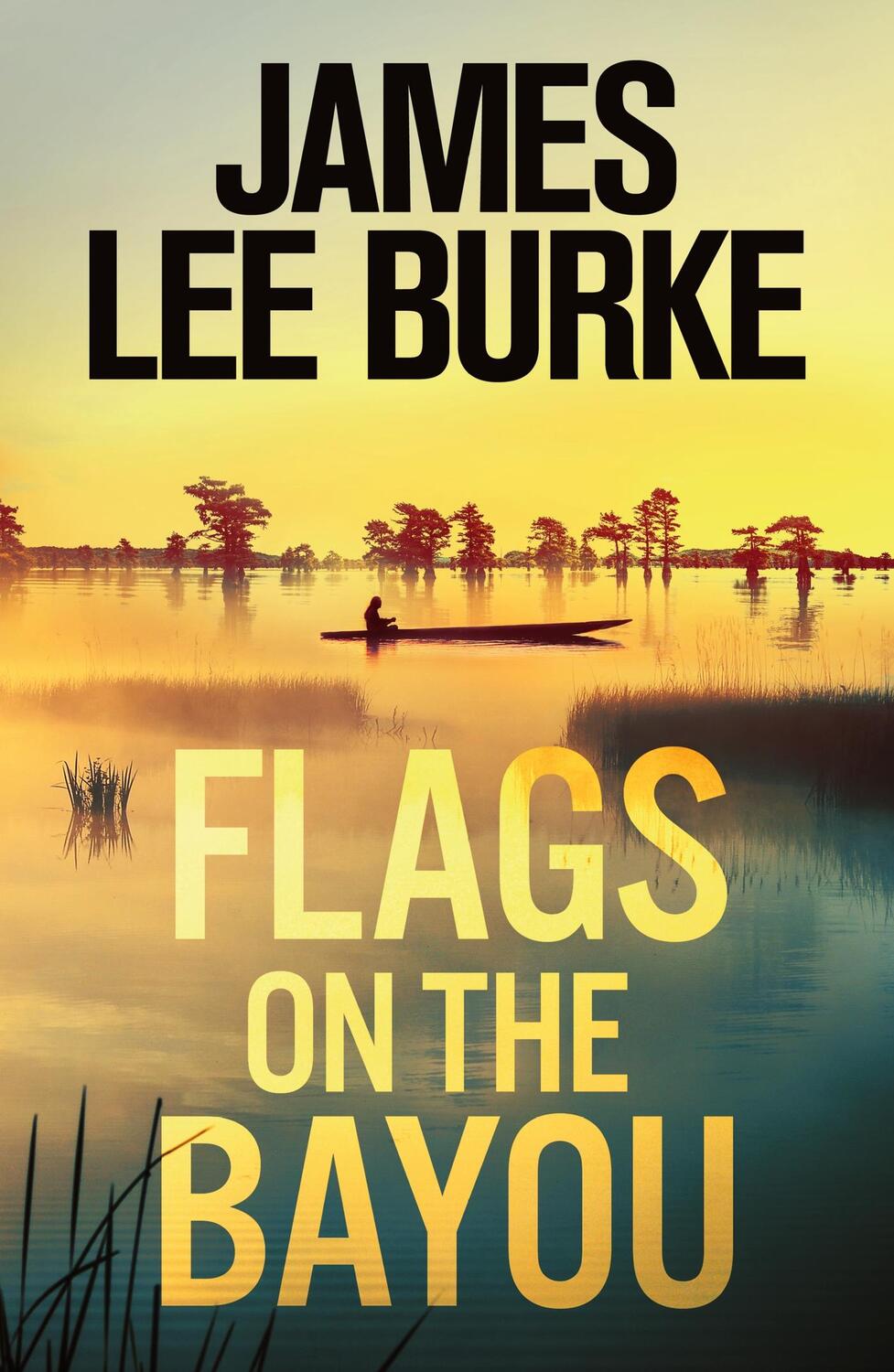 Cover: 9781398715523 | Flags on the Bayou | James Lee Burke | Taschenbuch | Englisch | 2023