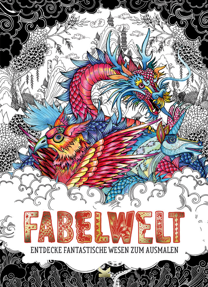 Cover: 9783962441951 | Fabelwelt | Entdecke fantastische Wesen zum Ausmalen | Warriors | Buch