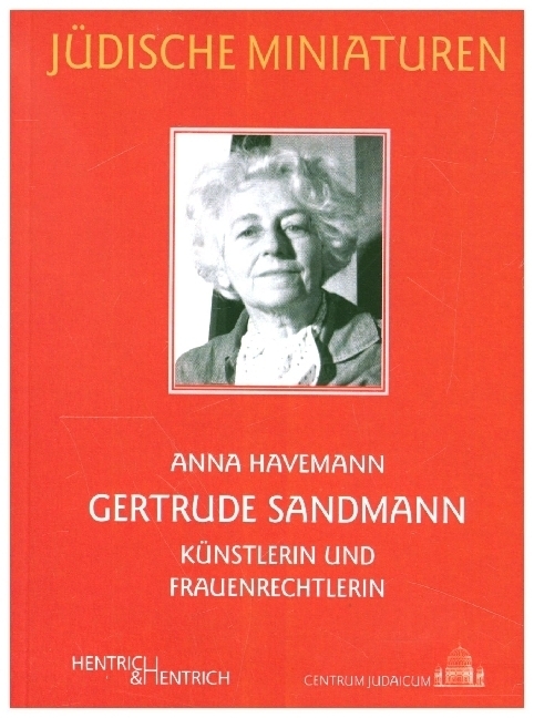 Cover: 9783942271189 | Gertrude Sandmann | Künstlerin und Frauenrechtlerin | Anna Havemann