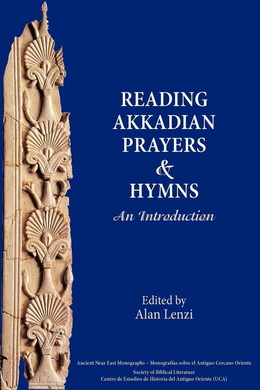 Cover: 9781589835955 | Akkadian Prayers and Hymns | A Reader | Alan Lenzi | Taschenbuch