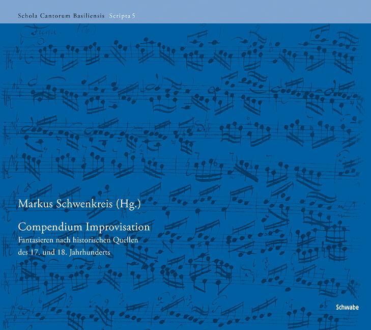 Cover: 9783796537097 | Compendium Improvisation | Markus Schwenkreis | Taschenbuch | Deutsch