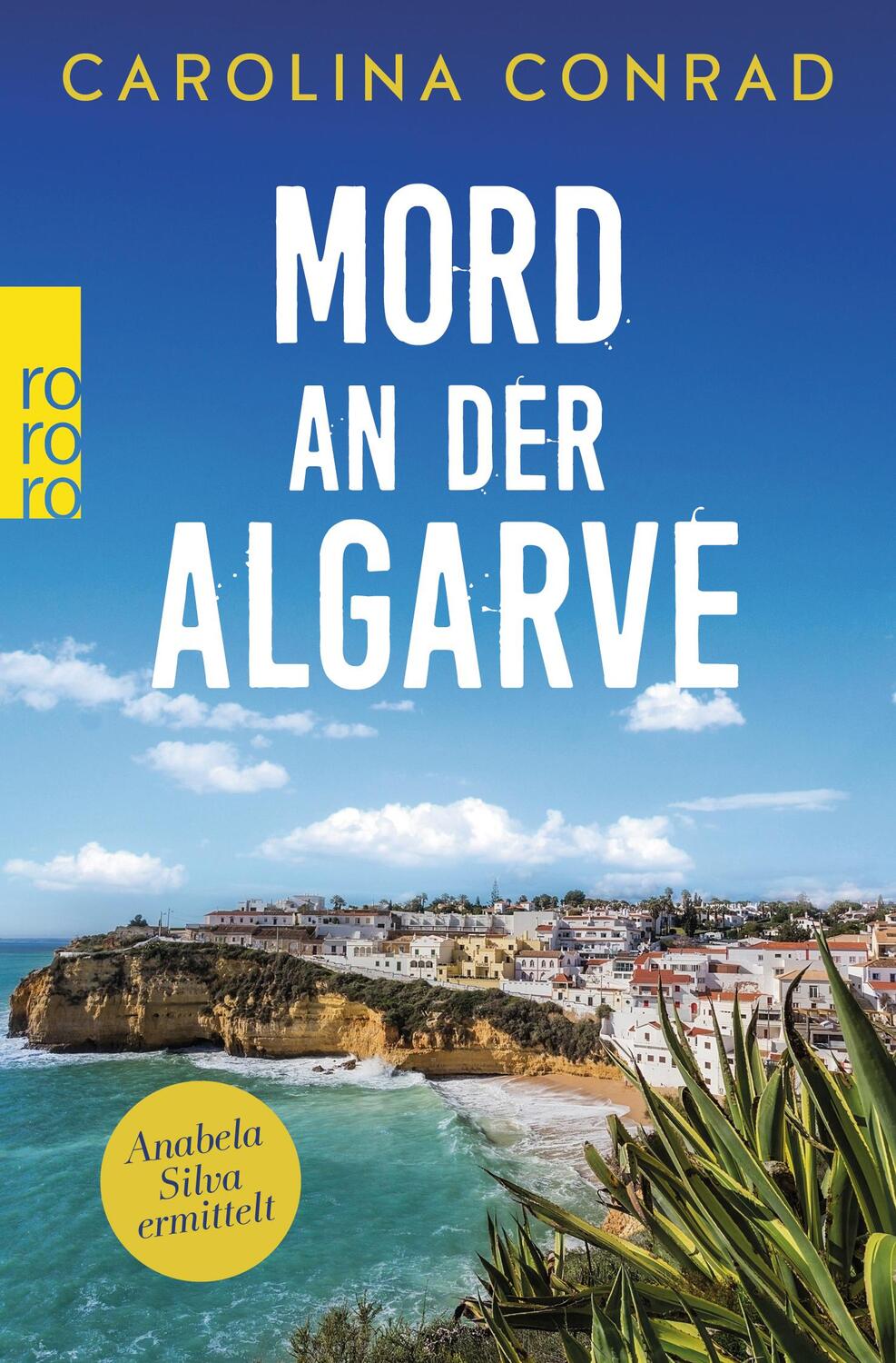 Cover: 9783499271120 | Mord an der Algarve | Anabela Silva ermittelt | Carolina Conrad | Buch