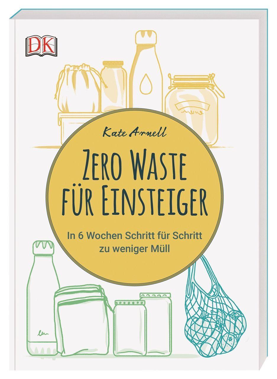 Cover: 9783831038954 | Zero Waste für Einsteiger | Kate Arnell | Taschenbuch | 224 S. | 2020