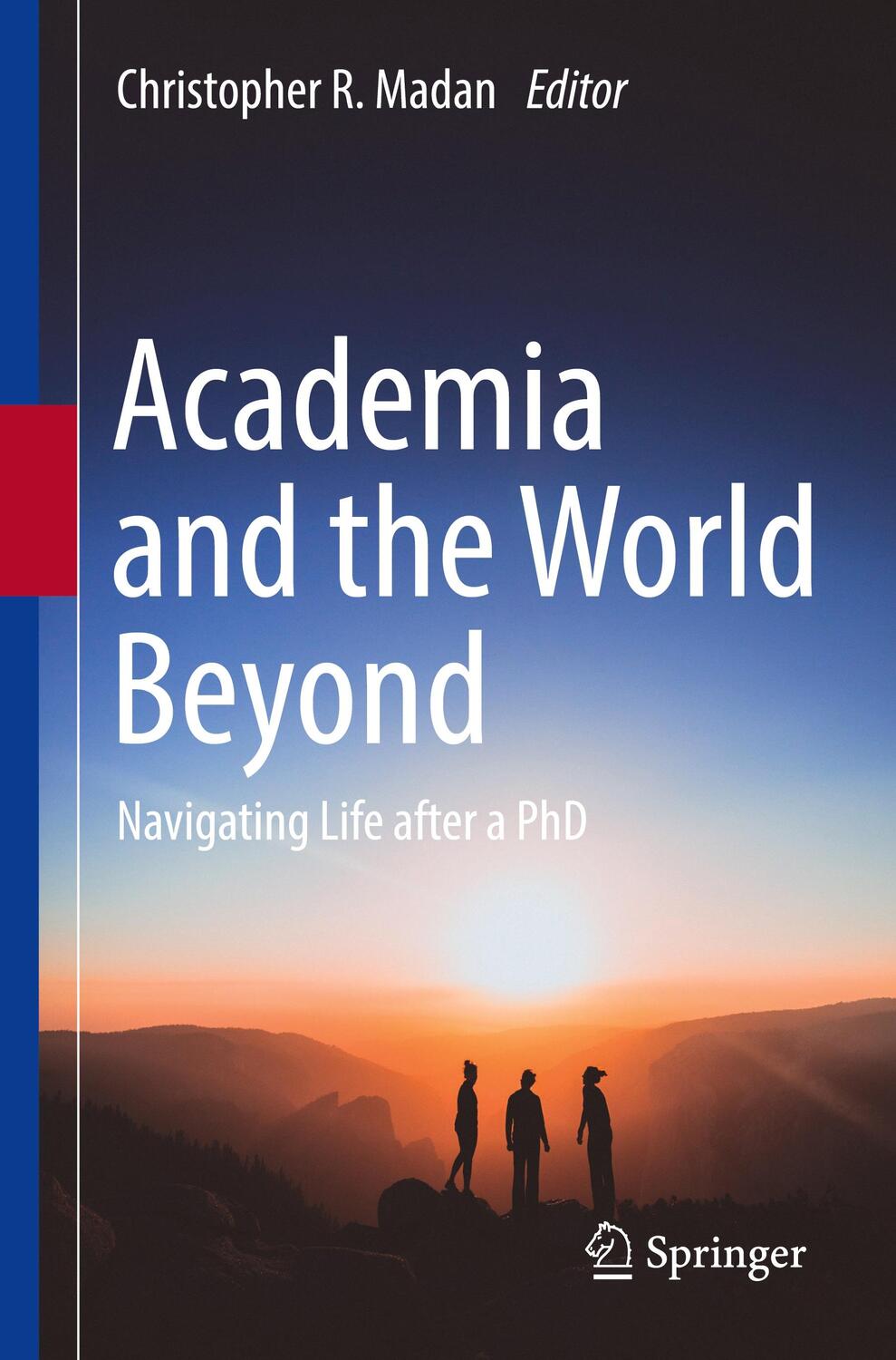 Cover: 9783030826055 | Academia and the World Beyond | Navigating Life after a PhD | Madan