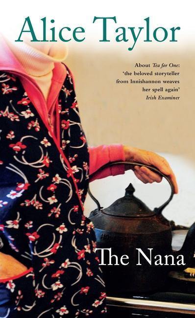 Cover: 9781788493864 | The Nana | Alice Taylor | Buch | Englisch | 2022 | O'Brien Press Ltd