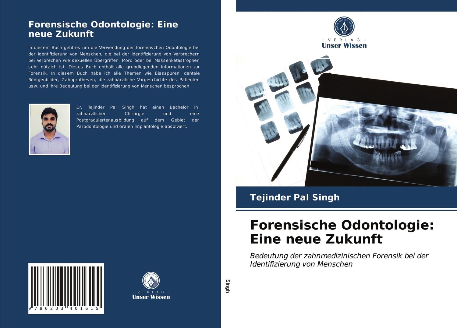 Cover: 9786203401615 | Forensische Odontologie: Eine neue Zukunft | Tejinder Pal Singh | Buch