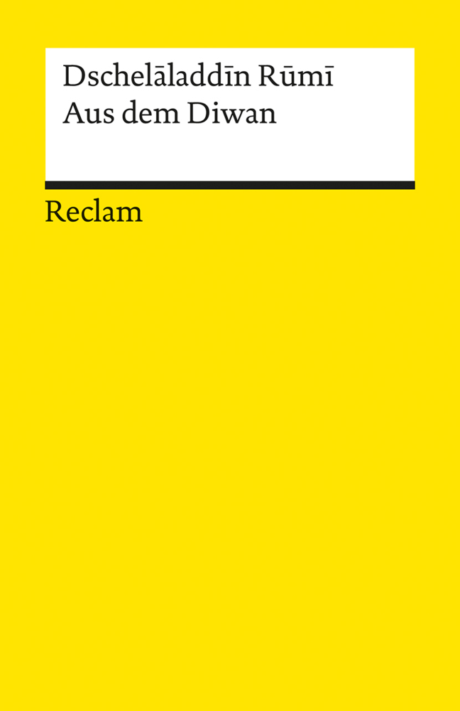 Cover: 9783150089118 | Aus dem Diwan | Dschalaloddin Rumi | Taschenbuch | 79 S. | Deutsch