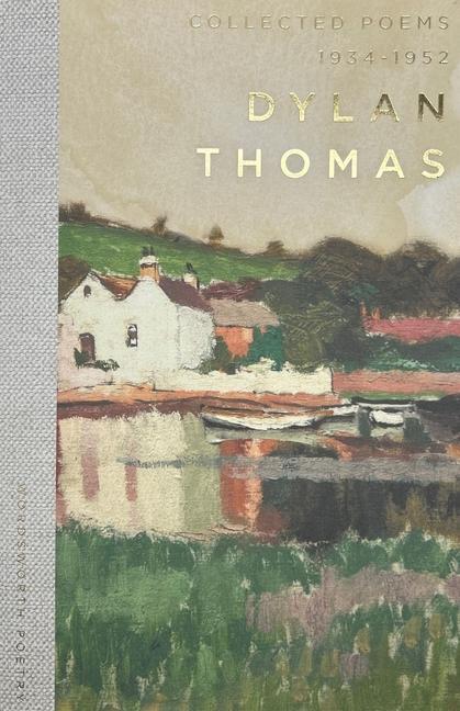 Cover: 9781840228465 | Collected Poems 1934-1952 | Dylan Thomas | Taschenbuch | 2024