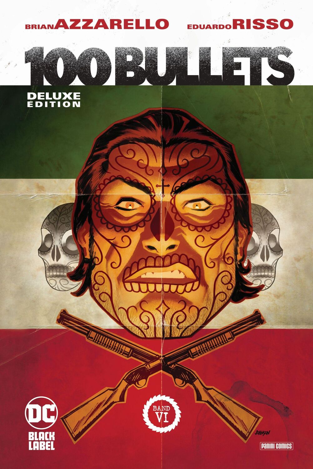 Cover: 9783741637445 | 100 Bullets (Deluxe Edition) | Bd. 6 (von 6) | Brian Azzarello (u. a.)