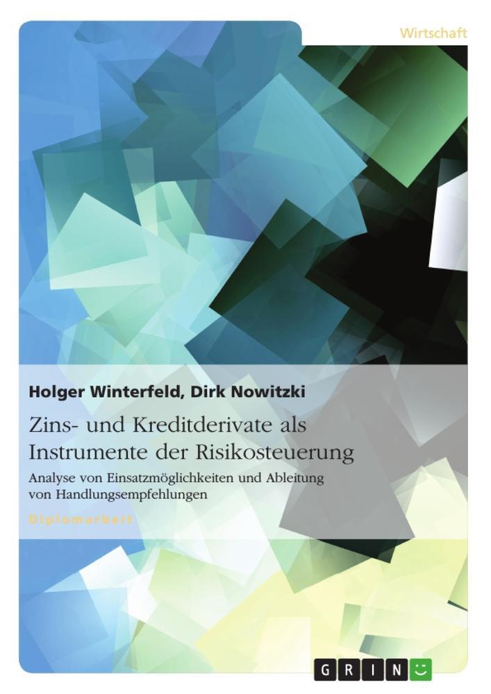 Cover: 9783638774475 | Zins- und Kreditderivate als Instrumente der Risikosteuerung | Buch