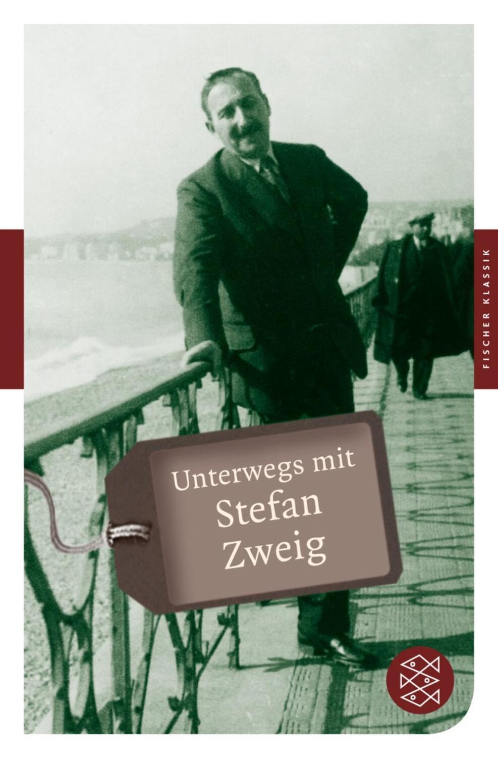 Cover: 9783596902699 | Unterwegs mit Stefan Zweig | Fischer Klassik | Taschenbuch | 256 S.