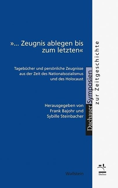 Cover: 9783835317420 | »... Zeugnis ablegen bis zum letzten« | Taschenbuch | 240 S. | Deutsch