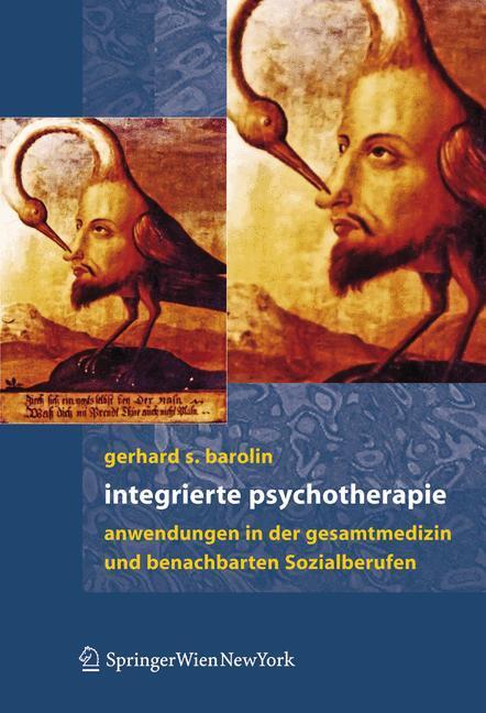 Cover: 9783211257753 | Integrierte Psychotherapie | Gerhard S. Barolin | Buch | xiii | 2006