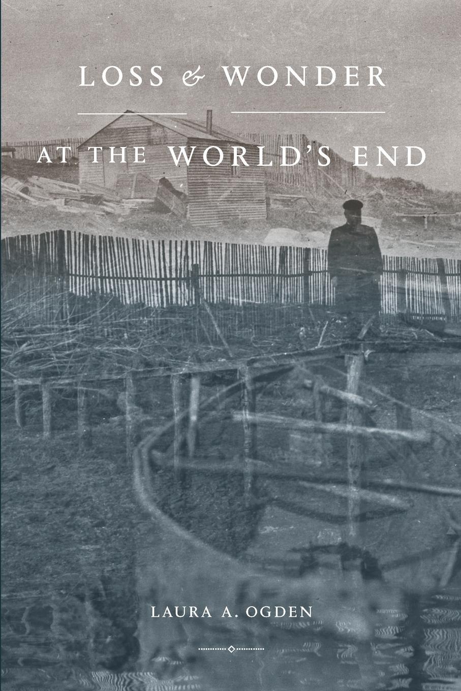 Cover: 9781478014560 | Loss and Wonder at the World's End | Laura A. Ogden | Taschenbuch