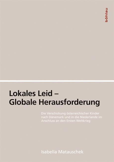 Cover: 9783205205814 | Lokales Leid - Globale Herausforderung | Isabella Matauschek | Buch