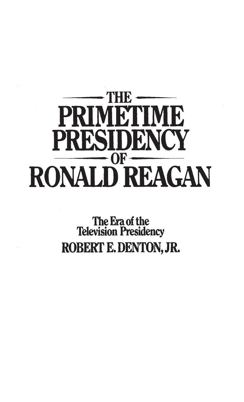 Cover: 9780275926038 | The Primetime Presidency of Ronald Reagan | Robert Denton | Buch