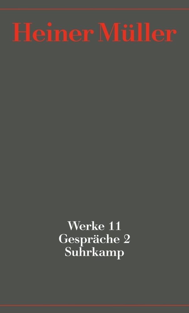 Cover: 9783518420447 | Werke. Bd.2 | Band 11: Gespräche 2.1987-1991 | Kristin Schulz (u. a.)