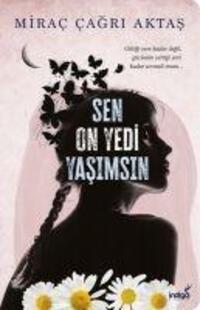 Cover: 9786257671200 | Sen On Yedi Yasimsin | Mirac Cagri Aktas | Taschenbuch | Türkisch
