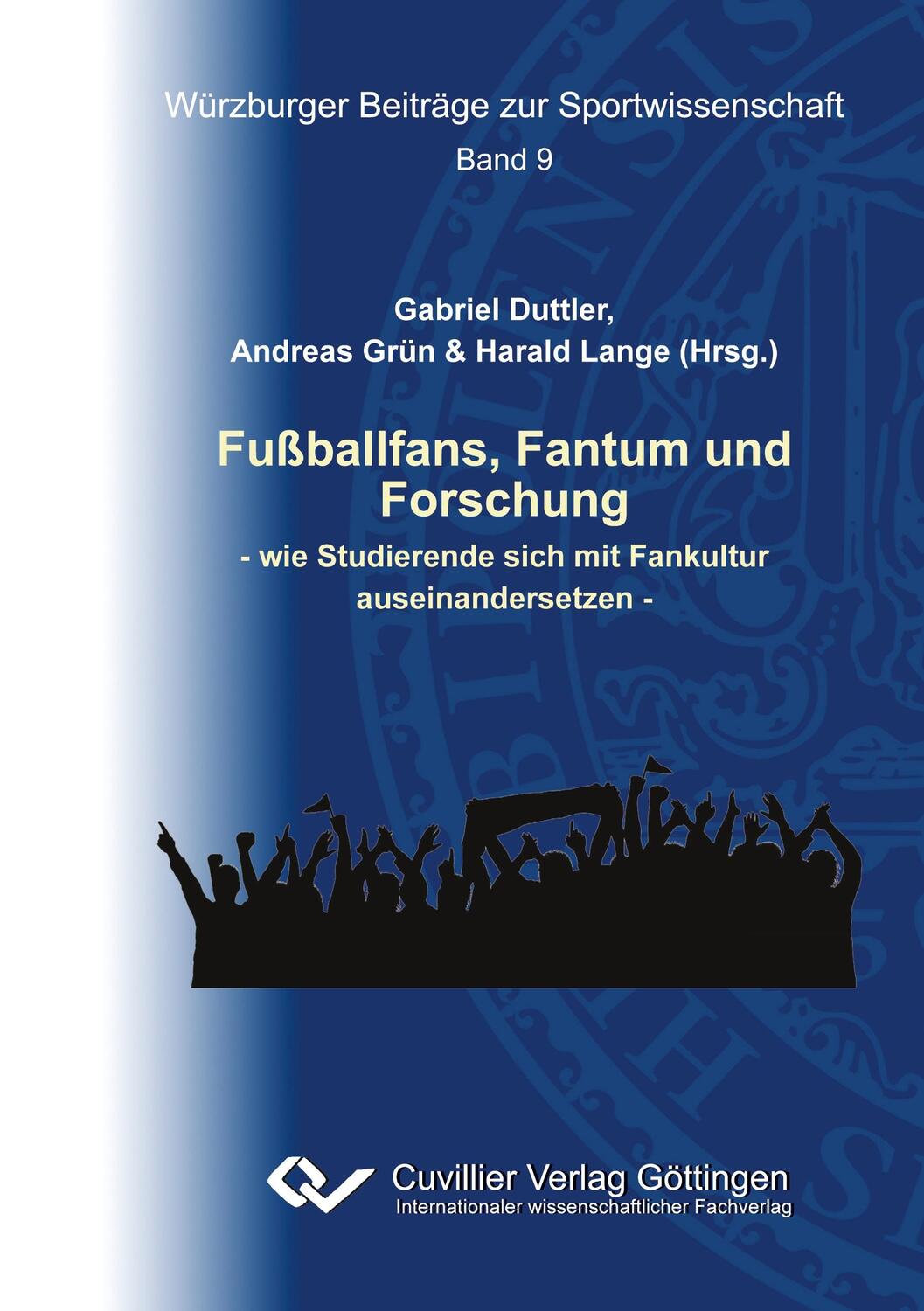 Cover: 9783954049110 | Fußballfans, Fantum und Forschung | Gabriel Duttler (u. a.) | Buch
