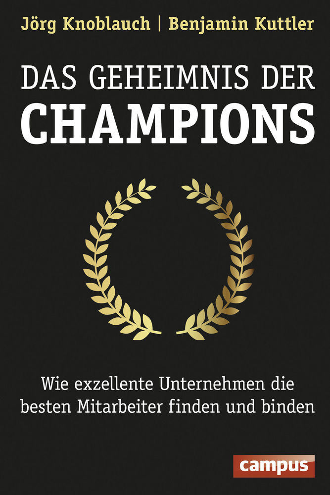 Cover: 9783593505367 | Das Geheimnis der Champions | Jörg Knoblauch (u. a.) | Buch | Deutsch