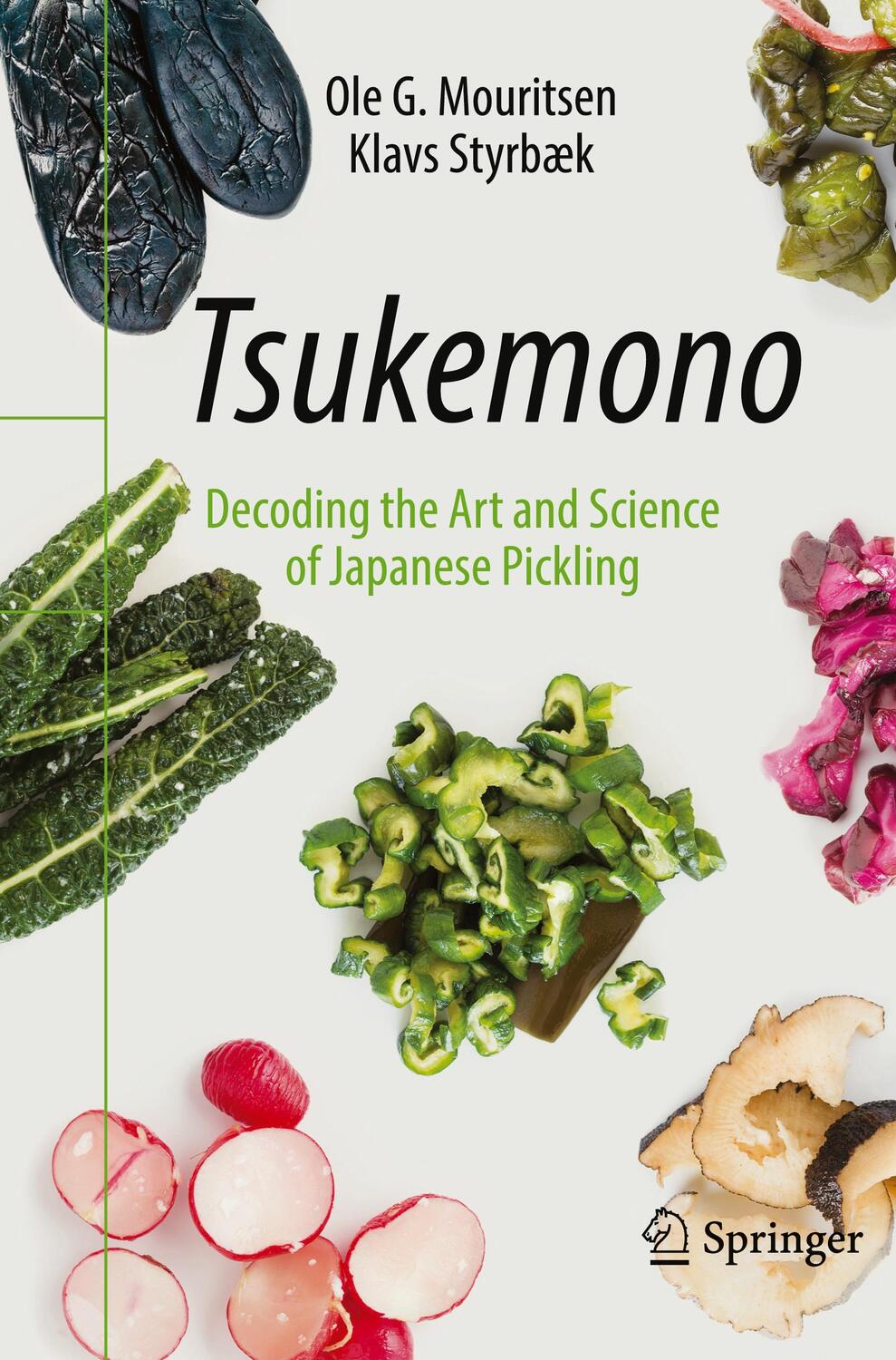 Cover: 9783030578640 | Tsukemono | Decoding the Art and Science of Japanese Pickling | Buch