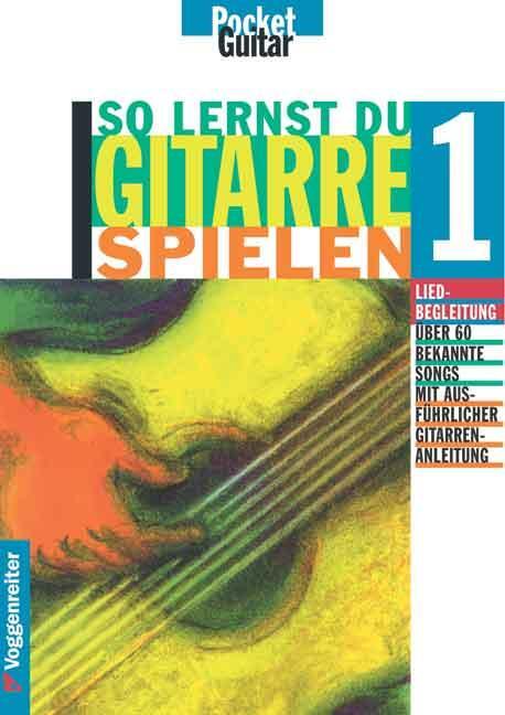 Cover: 9783802402401 | So lernst Du Gitarre spielen I | Hans Josef Möhrer (u. a.) | Buch