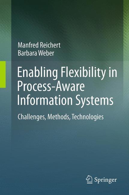 Cover: 9783642304088 | Enabling Flexibility in Process-Aware Information Systems | Buch