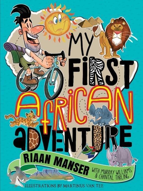 Cover: 9781776353729 | My First African Adventure | Riaan Manser | Taschenbuch | Englisch