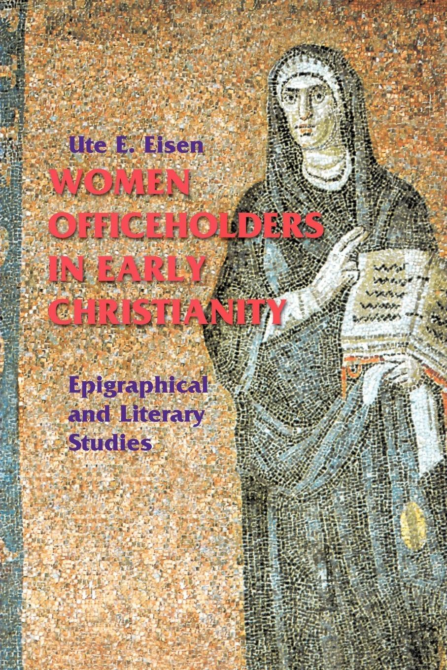 Cover: 9780814659502 | Women Officeholders in Early Christianity | Ute E. Eisen | Taschenbuch